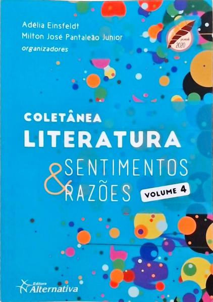 Literatura: Sentimentos E Razões Vol 4