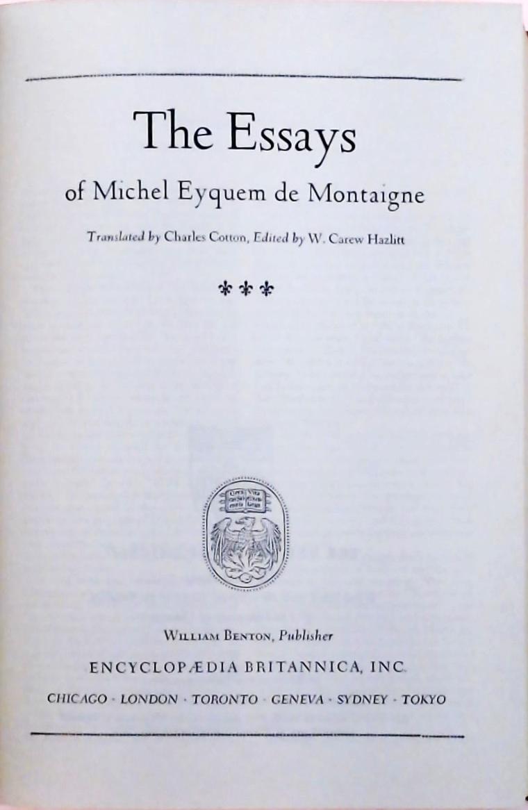 The Essays of Michel Eyquem De Montaigne