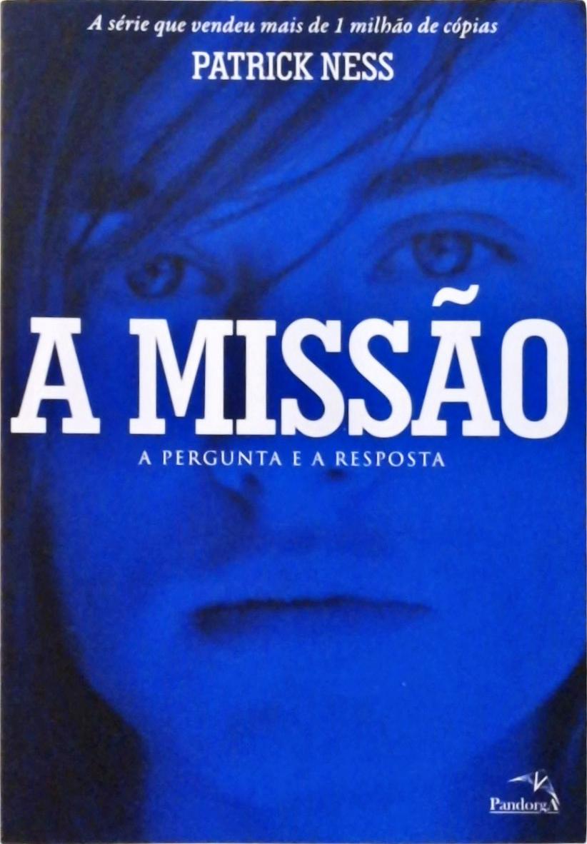 A Missão  