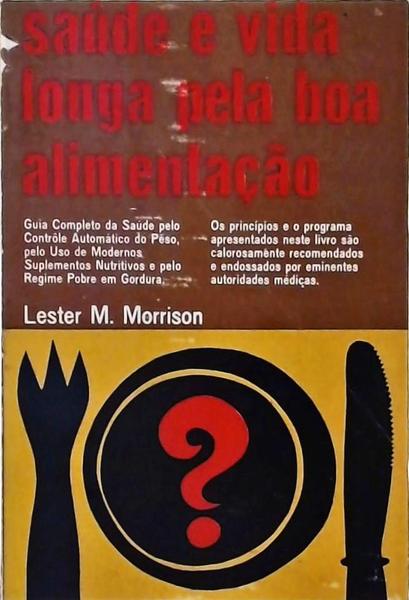 Saúde E Vida Longa Pela Boa Alimentação