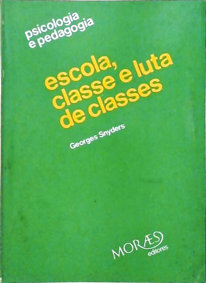 Escola, Classe e Luta de Classes