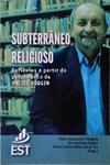 Subterrâneo Religioso