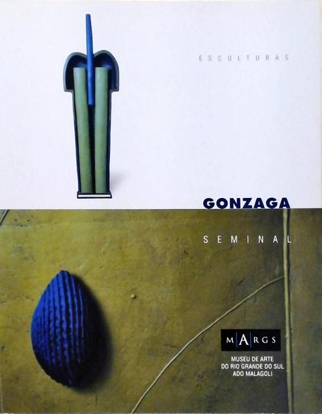 Gonzaga - Seminal