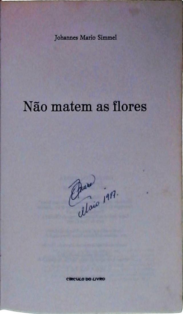 Não Matem as Flores