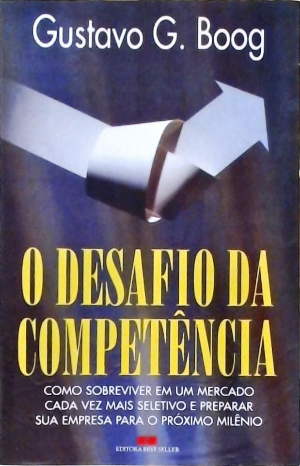 O Desafio Da Competência