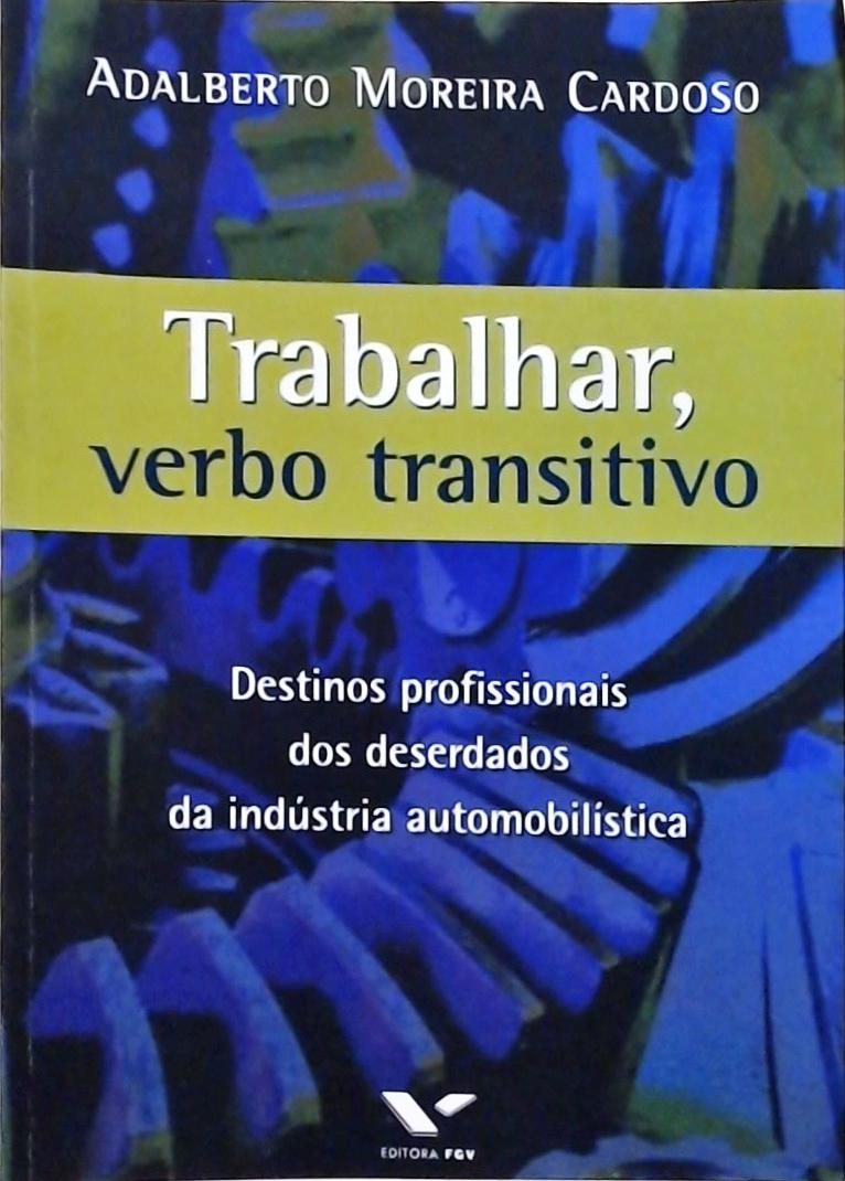 Trabalhar Verbo Transitivo