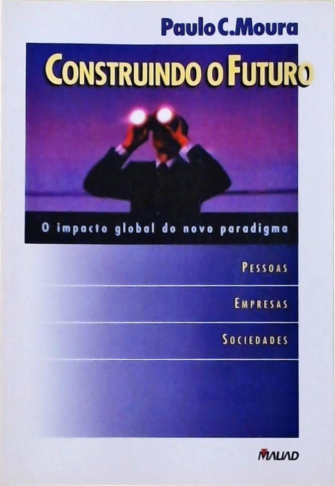 Construindo O Futuro