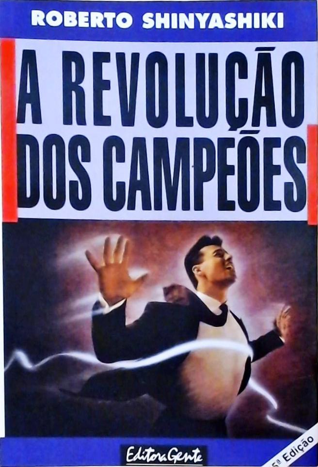 A Revolução Dos Campeões