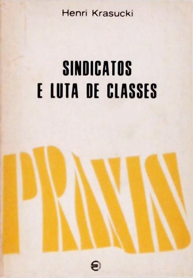 Sindicatos e Luta de Classes