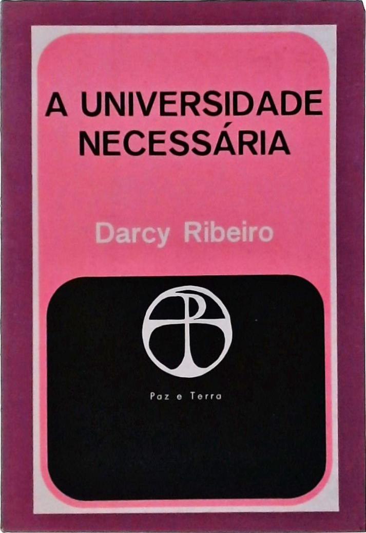 A Universidade Necessária