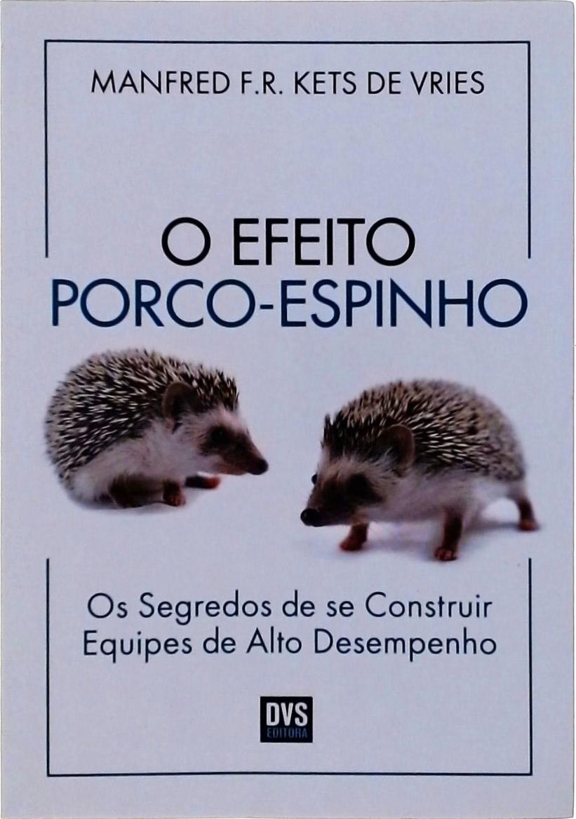 O Efeito Porco-espinho