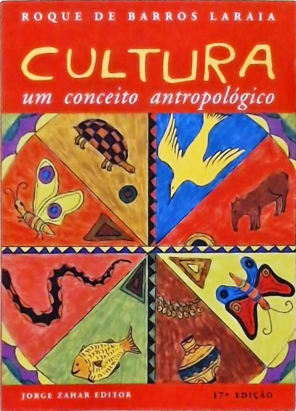 Cultura - Um Conceito Antropológico