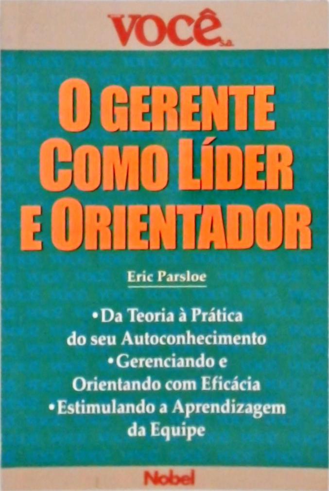 O Gerente Como Líder E Orientador