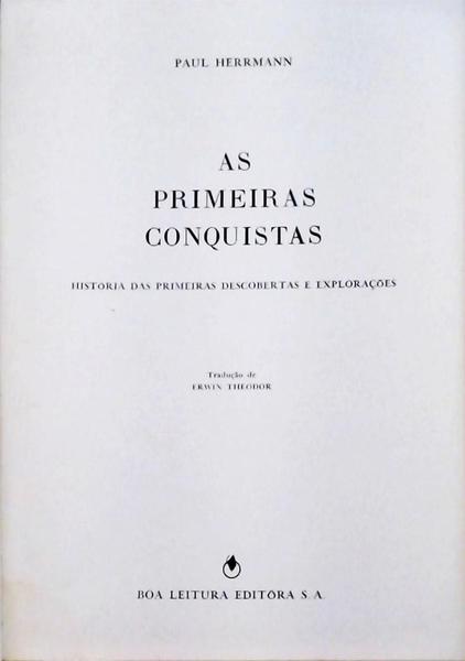 As Primeiras Conquistas - 2 Vols
