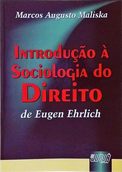 Introdução À Sociologia Do Direito de Eugen Ehrlich