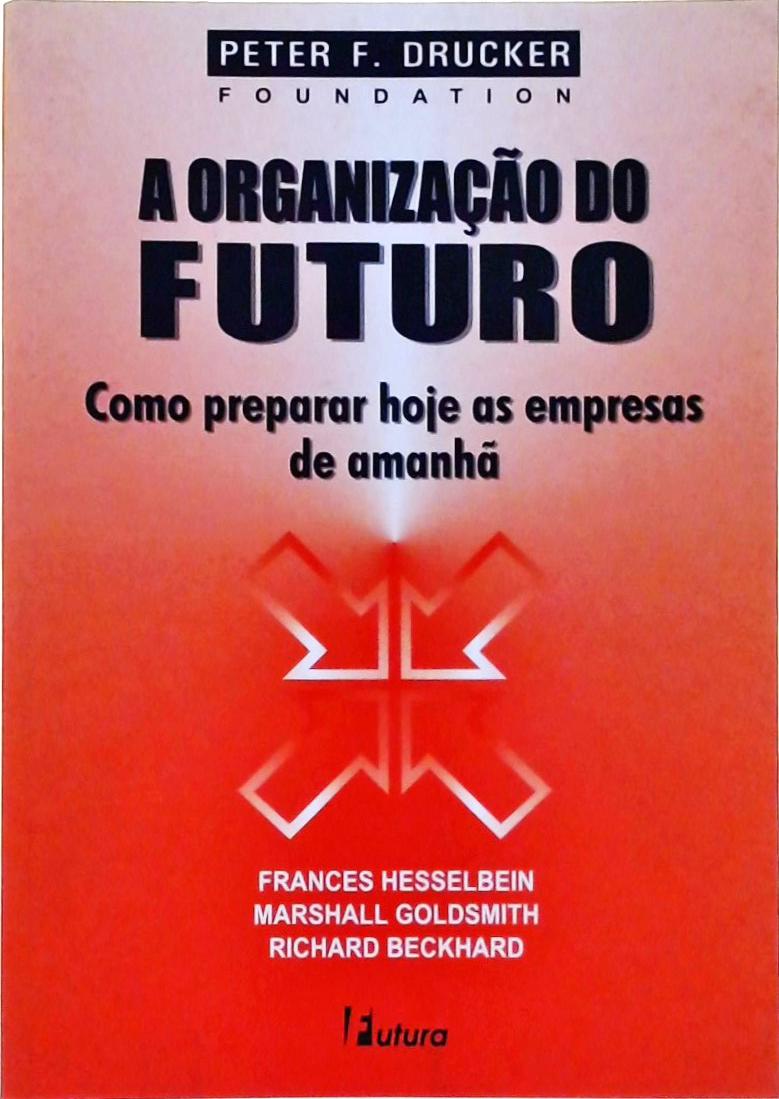 A Organização Do Futuro