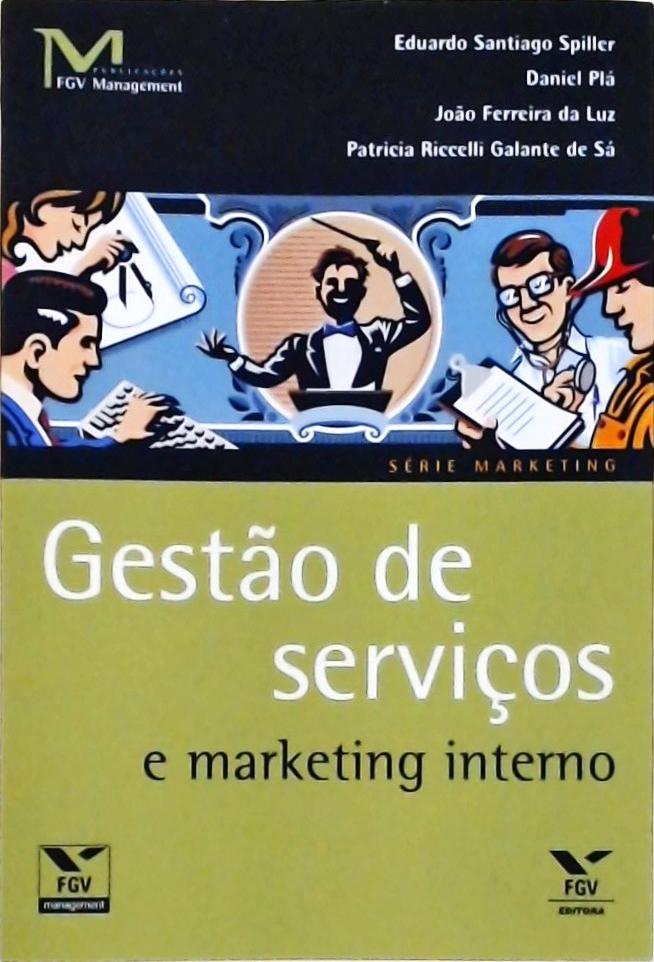 Gestão De Serviços E Marketing Interno