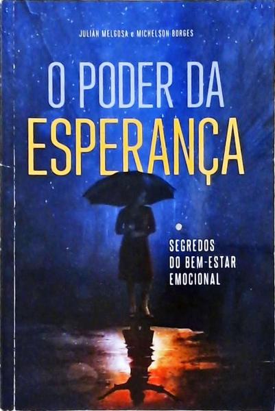 O Poder Da Esperança