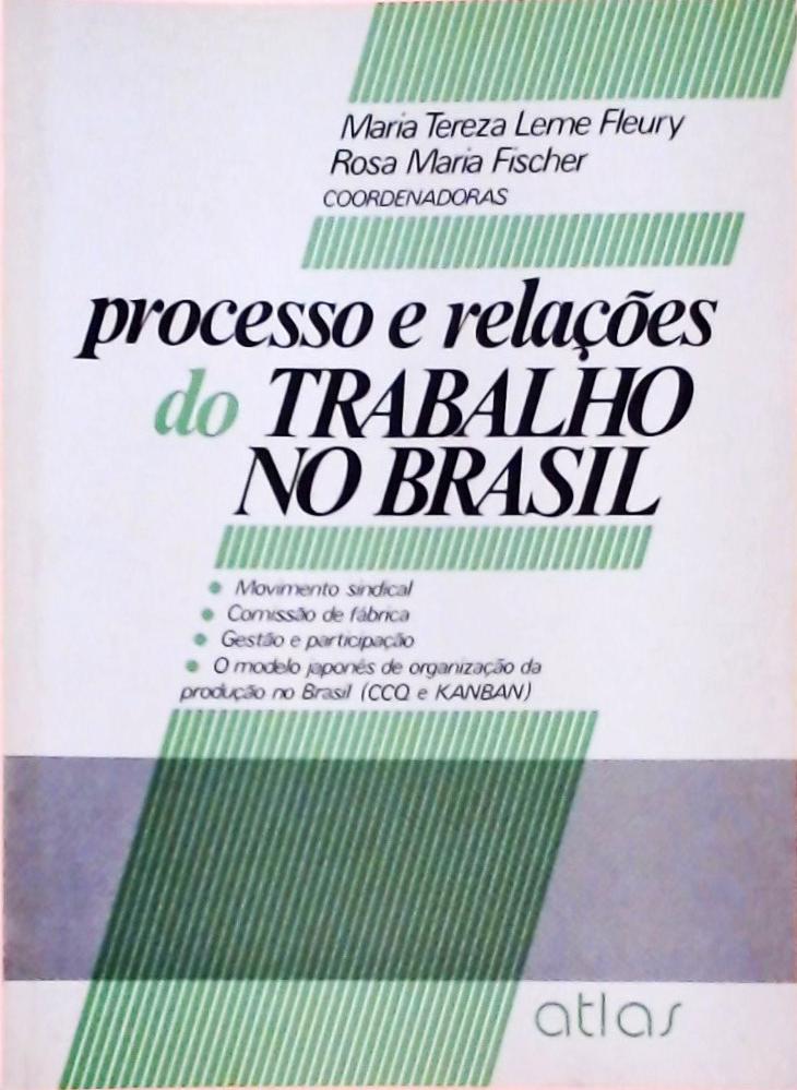 Processo e Relações do Trabalho no Brasil