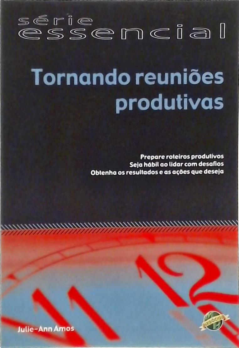 Tornando Reuniões Produtivas