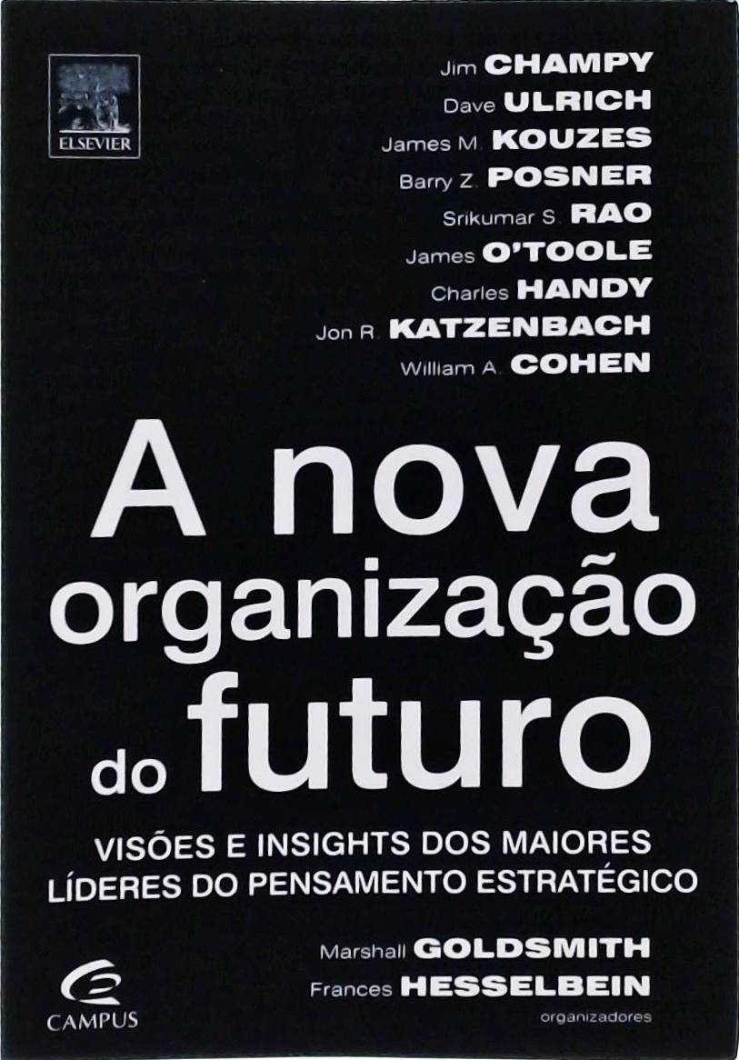 A Nova Organização do Futuro