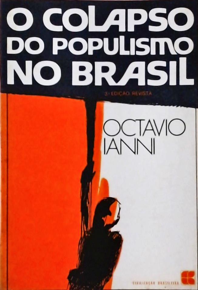 O Colapso Do Populismo No Brasil