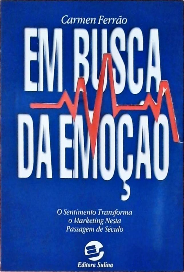 Em Busca Da Emoção