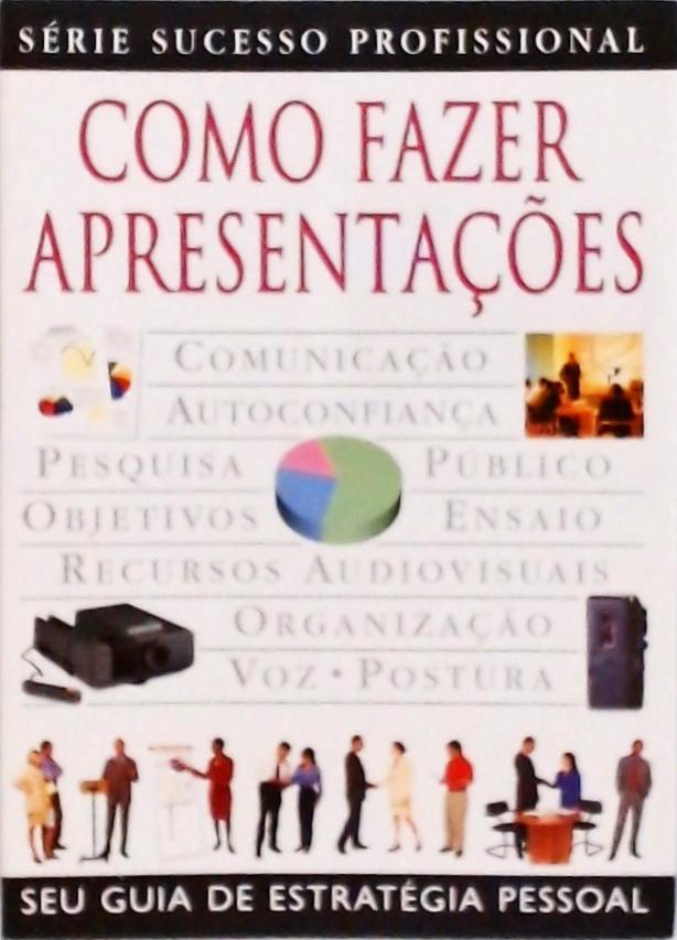 Como Fazer Apresentações