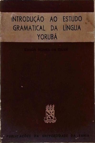Introdução Ao Estudo Gramatical Da Língua Yorubá