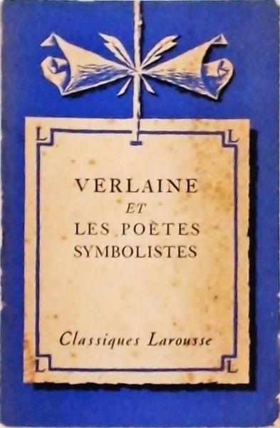 Verlaine Et Les Poètes Symbolistes