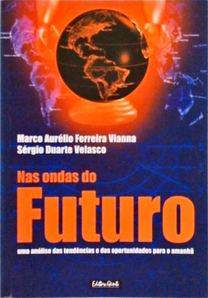 Nas Ondas Do Futuro