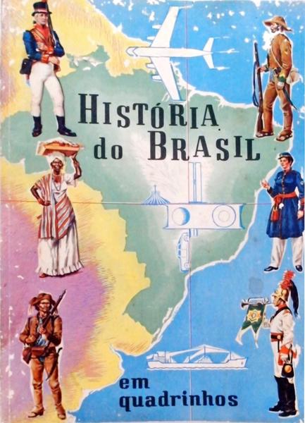 História Do Brasil Em Quadrinhos
