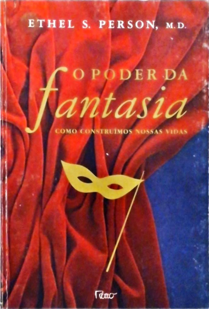 O Poder Da Fantasia