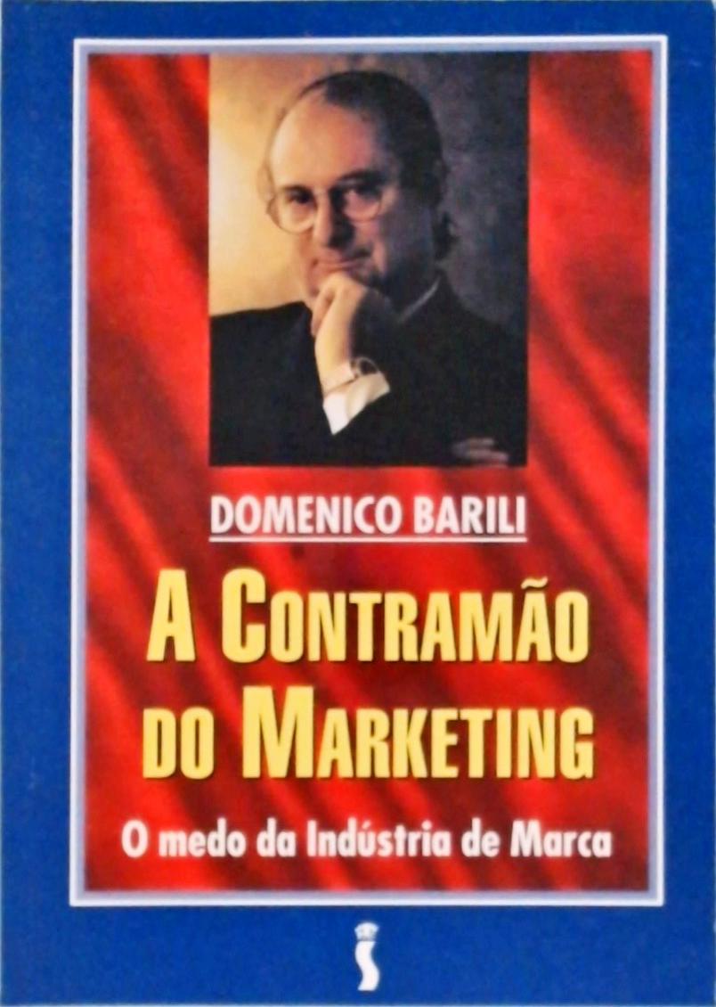 A Contramão do Marketing