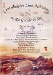 Contribuições Luso-Açorianas No Rio Grande Do Sul - Vol 1