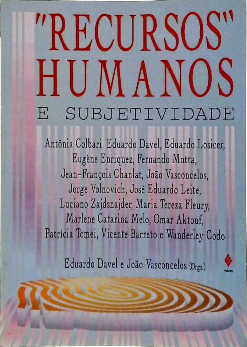 Recursos Humanos E Subjetividade