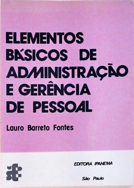 Elementos Básicos De Administração E Gerência De Pessoal