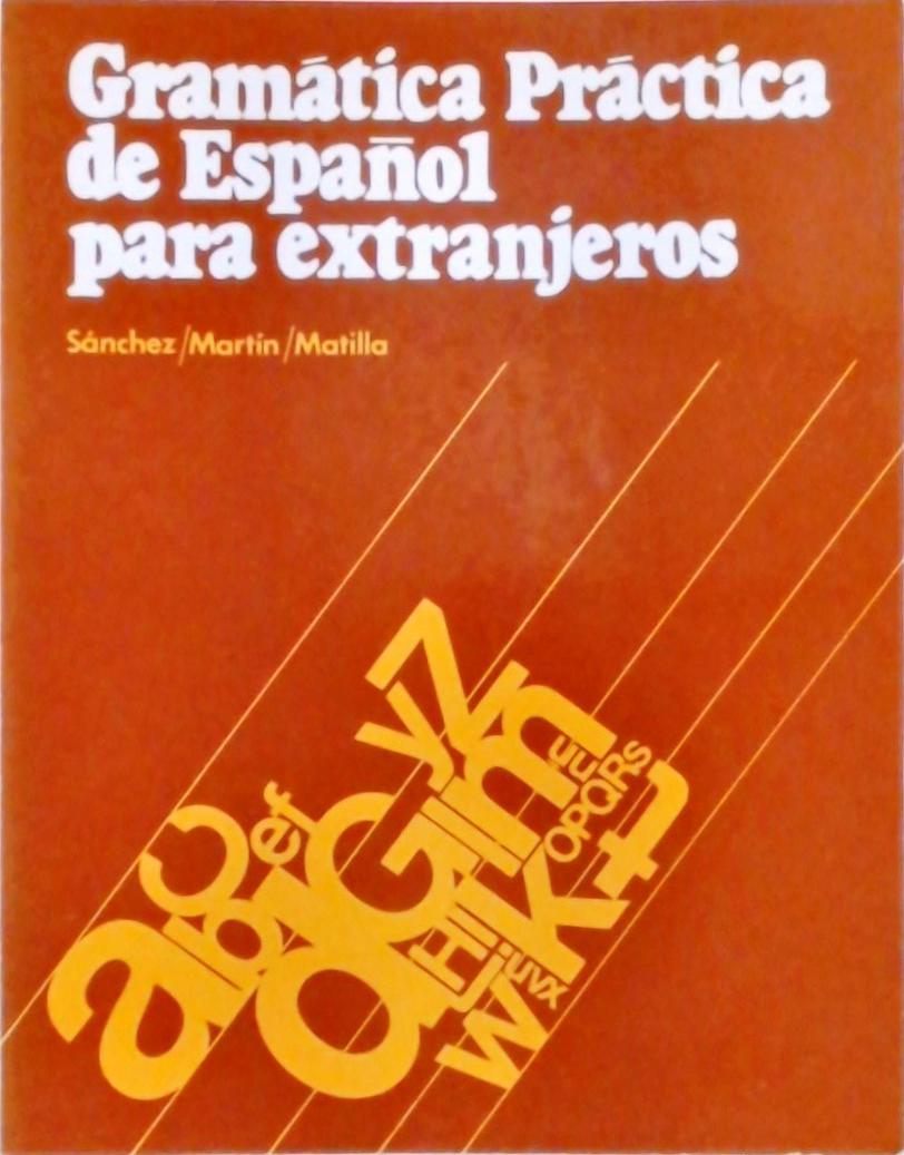 Gramática Práctica De Español Para Extranjeros - 1995