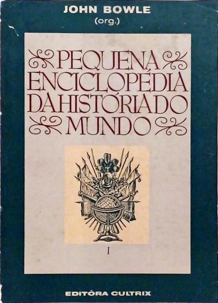 Pequena Enciclopédia Da História Do Mundo - 4 Vols