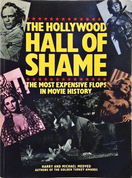 The Hollywood Hall Of Shame