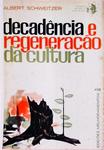 Decadência E Regeneração Da Cultura