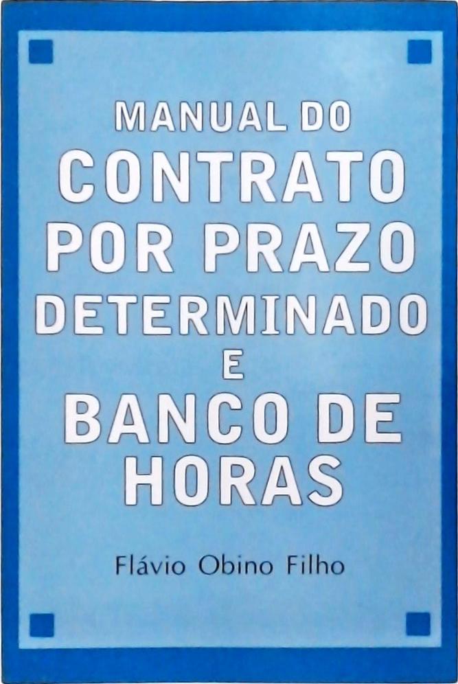 Manual do Contrato por Prazo Determinado e Banco de Horas