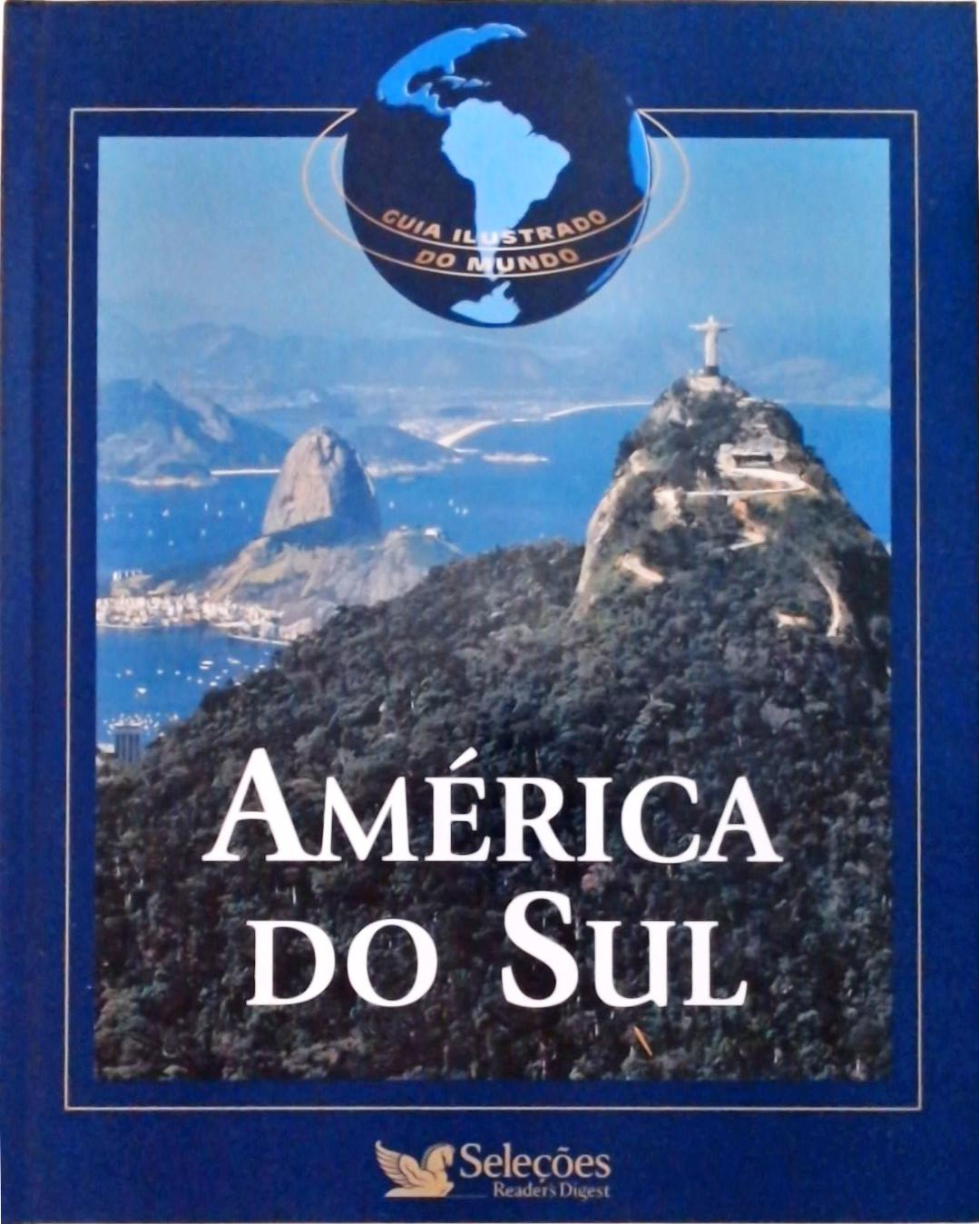 Guia Ilustrado Do Mundo - América Do Sul