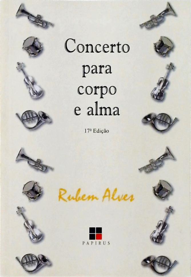 Concerto Para Corpo E Alma