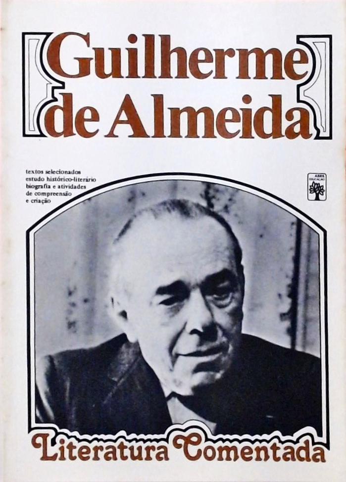 Literatura Comentada - Guilherme de Almeida