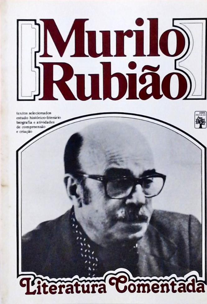 Literatura Comentada - Murilo Rubião