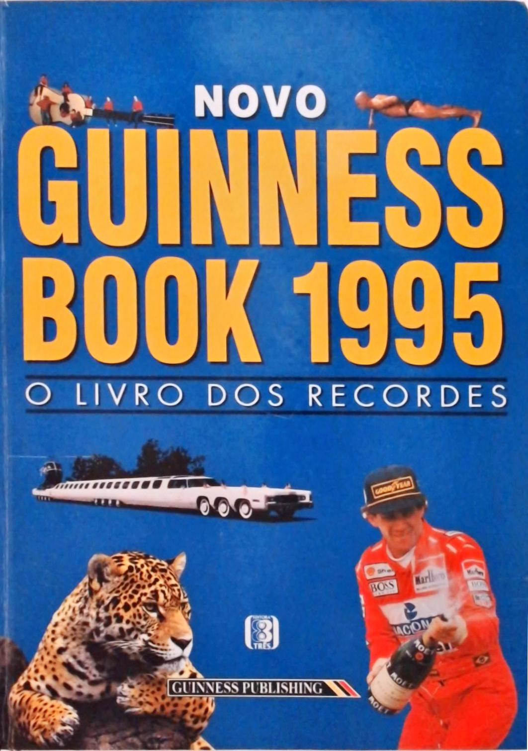Novo Guinness Book 1995 - O Livro dos Recordes