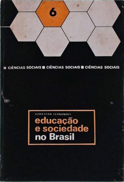 Educação E Sociedade No Brasil