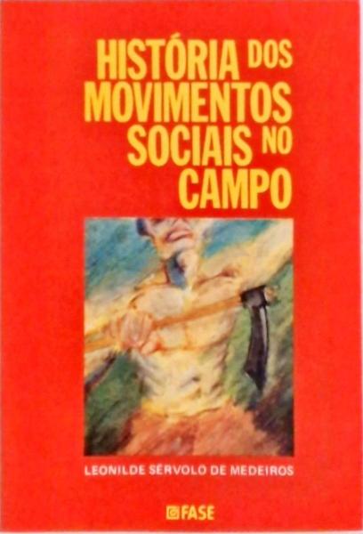 História Dos Movimentos Sociais No Campo