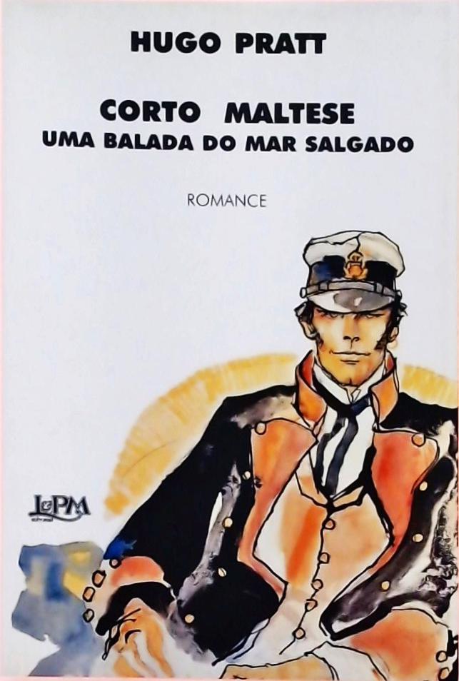 Corto Maltese - A Balada do Mar Salgado